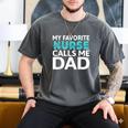 My Favorite Nurse Calls Me Dad Daughter Hospital Nursing Men's Comfort Colors T-Shirt Pepper