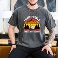 I Hate People That's Why I Camp Camper Meme Introvert Men's Comfort Colors T-Shirt Pepper