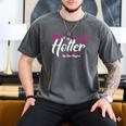 Hotter By One Degree Shirt Graduation For Her Men's Comfort Colors T-Shirt Pepper