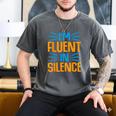 I'm Fluent In Silence I Introvert Men's Comfort Colors T-Shirt Pepper I'm Fluent In Silence I Introvert Men's Comfort Colors T-Shirt Pepper