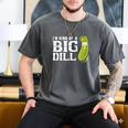 I'm Kind Of a Big Dill Graduation Shirt Men's Comfort Colors T-Shirt Pepper