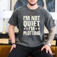 I'm Not Quiet I'm Plotting I Introvert Men's Comfort Colors T-Shirt Pepper I'm Not Quiet I'm Plotting I Introvert Men's Comfort Colors T-Shirt Pepper