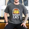 Introvert Cat Kitten Quote For Feline Whisperer Men's Comfort Colors T-Shirt Pepper Introvert Cat Kitten Quote For Feline Whisperer Men's Comfort Colors T-Shirt Pepper