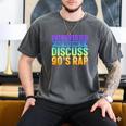 Introverted But Willing To Discuss 90's Rap Men's Comfort Colors T-Shirt Pepper