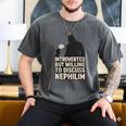 Introverted But Willing To Discuss Nephilim Tee Men's Comfort Colors T-Shirt Pepper Introverted But Willing To Discuss Nephilim Tee Men's Comfort Colors T-Shirt Pepper