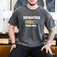 Introverting Please Wait Humor Sarcastic Geek Gamer Jokes Premium Men's Comfort Colors T-Shirt Pepper