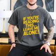Leave Me Alone – Sarcastic Saying For Introverts Men's Comfort Colors T-Shirt Pepper