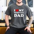 I Love My Introvert Dad I Heart My Introvert Dad Men's Comfort Colors T-Shirt Pepper I Love My Introvert Dad I Heart My Introvert Dad Men's Comfort Colors T-Shirt Pepper