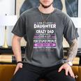 I Am A Lucky Daughter I Have A Crazy Dad Men's Comfort Colors T-Shirt Pepper