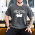 Masters Degree MBA Graduation You May Call Me Master T-Shirt Men's Comfort Colors T-Shirt Pepper