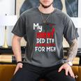My MOMMY Did It Graduation Shirt Of Kids Nurse Graduation Men's Comfort Colors T-Shirt Pepper
