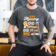My Mommy Did It And She Did It For Me Graduation Diploma Men's Comfort Colors T-Shirt Pepper