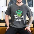 Plant Daddy Cactus Gardener Jokes Grandpa Plant Dad Men's Comfort Colors T-Shirt Pepper