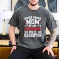 Proud Mom Of PhDaughter PhD Degree Graduate Graduation Men's Comfort Colors T-Shirt Pepper