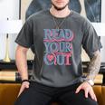 Read Your Heart Out Cute Teacher Reading Book Love Bookworm Men's Comfort Colors T-Shirt Pepper
