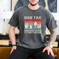 Retro Dad Tax Making Sure It's Not Poison Father's Day Men's Comfort Colors T-Shirt Pepper Retro Dad Tax Making Sure It's Not Poison Father's Day Men's Comfort Colors T-Shirt Pepper