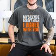 Sarcastic Introvert My Silence Doesn't Mean I Agree Men's Comfort Colors T-Shirt Pepper Sarcastic Introvert My Silence Doesn't Mean I Agree Men's Comfort Colors T-Shirt Pepper