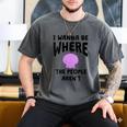 I Wanna Be Where The People Aren't Introvert Men's Comfort Colors T-Shirt Pepper I Wanna Be Where The People Aren't Introvert Men's Comfort Colors T-Shirt Pepper
