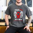 I Wear Red In Memory Of My Dad Heart Disease Awareness Month Men's Comfort Colors T-Shirt Pepper