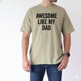 Awesome Like My Dad Daughter Son Men's Comfort Colors T-Shirt Khaki