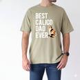 Best Calico Cat Dad Ever Calico Cat Lover Calico Cat Owner Men's Comfort Colors T-Shirt Khaki Best Calico Cat Dad Ever Calico Cat Lover Calico Cat Owner Men's Comfort Colors T-Shirt Khaki