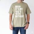 Bruh It's My Dad's 40th Birthday Bday Father Son Men's Comfort Colors T-Shirt Khaki