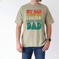 My Dad Is Cooler Than Your Dad Groovy Son Daughter Dad Men's Comfort Colors T-Shirt Khaki