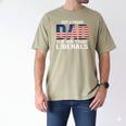 Dad Man Saying Proud Dad That Didn't Raise Liberals Men's Comfort Colors T-Shirt Khaki Dad Man Saying Proud Dad That Didn't Raise Liberals Men's Comfort Colors T-Shirt Khaki