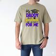 My Daddy Is A Graduate Shirt Matching Family Graduation Men's Comfort Colors T-Shirt Khaki