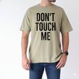 Don't Touch Me Introvert Antisocial Introverted Men's Comfort Colors T-Shirt Khaki Don't Touch Me Introvert Antisocial Introverted Men's Comfort Colors T-Shirt Khaki