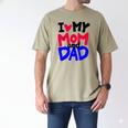 I Love My Mom And Dad Idea Shirt Men's Comfort Colors T-Shirt Khaki I Love My Mom And Dad Idea Shirt Men's Comfort Colors T-Shirt Khaki