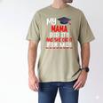 My MAMA Did It And She Did It For Me Graduation Nurse Men's Comfort Colors T-Shirt Khaki