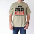 Sarcastic Sayings Introvert I Have Selective Hearing Men's Comfort Colors T-Shirt Khaki Sarcastic Sayings Introvert I Have Selective Hearing Men's Comfort Colors T-Shirt Khaki