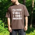 BBQ Dad Joke I'Ll Feed All You Fuckers Barbecue Cookout Chef Men's Comfort Colors T-Shirt Espresso