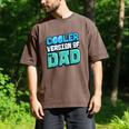 Cooler Version Of My Dad Men's Comfort Colors T-Shirt Espresso
