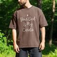 Your Dad Is My Cardio Men's Comfort Colors T-Shirt Espresso