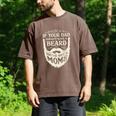 If Your Dad Doesn't Have Beard You'Ve Got 2 Moms Men's Comfort Colors T-Shirt Espresso