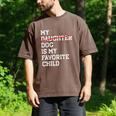 My Dog Is My Favorite Child Replaced Daughter Mom Dad Men's Comfort Colors T-Shirt Espresso