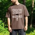 Education Leadership Masters Graduation Shirt Men's Comfort Colors T-Shirt Espresso