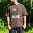 I'm 2018 Done Senior Graduation T-Shirt Class 2018 Men's Comfort Colors T-Shirt Espresso