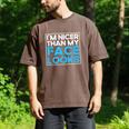 I'm Nicer Than My Face Looks Shy People Introverts Men's Comfort Colors T-Shirt Espresso