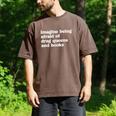 Imagine Being Afraid Of Drag Queens And Books Classic Men's Comfort Colors T-Shirt Espresso