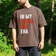 In My Sigma Dad Era Meme Alpha Male Sigma Daddy Father Men's Comfort Colors T-Shirt Espresso