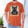 Catnip Made Me Do It Mugshot For Cat Lover Cat Mom Cat Dad Men's Comfort Colors T-Shirt Yam