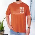 Dad Old Man Grandpa Gag Birthday Fathers Day Dad Men's Comfort Colors T-Shirt Yam