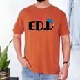Doctor Of Education EDD Graduation 2021 Men's Comfort Colors T-Shirt Yam