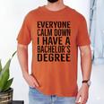 Everyone Calm Down Bachelors Degree Graduation T-Shirt Men's Comfort Colors T-Shirt Yam