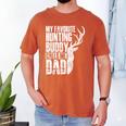 My Favorite Hunting Buddy Calls Me Dad Deer Animal Hunter Men's Comfort Colors T-Shirt Yam My Favorite Hunting Buddy Calls Me Dad Deer Animal Hunter Men's Comfort Colors T-Shirt Yam