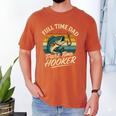 Full Time Dad Part Time Hooker Fishing Humor Fathers Day Men's Comfort Colors T-Shirt Yam Full Time Dad Part Time Hooker Fishing Humor Fathers Day Men's Comfort Colors T-Shirt Yam