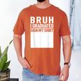 Funny College School Graduation 2025 I Graduated Sign My Men's Comfort Colors T-Shirt Yam